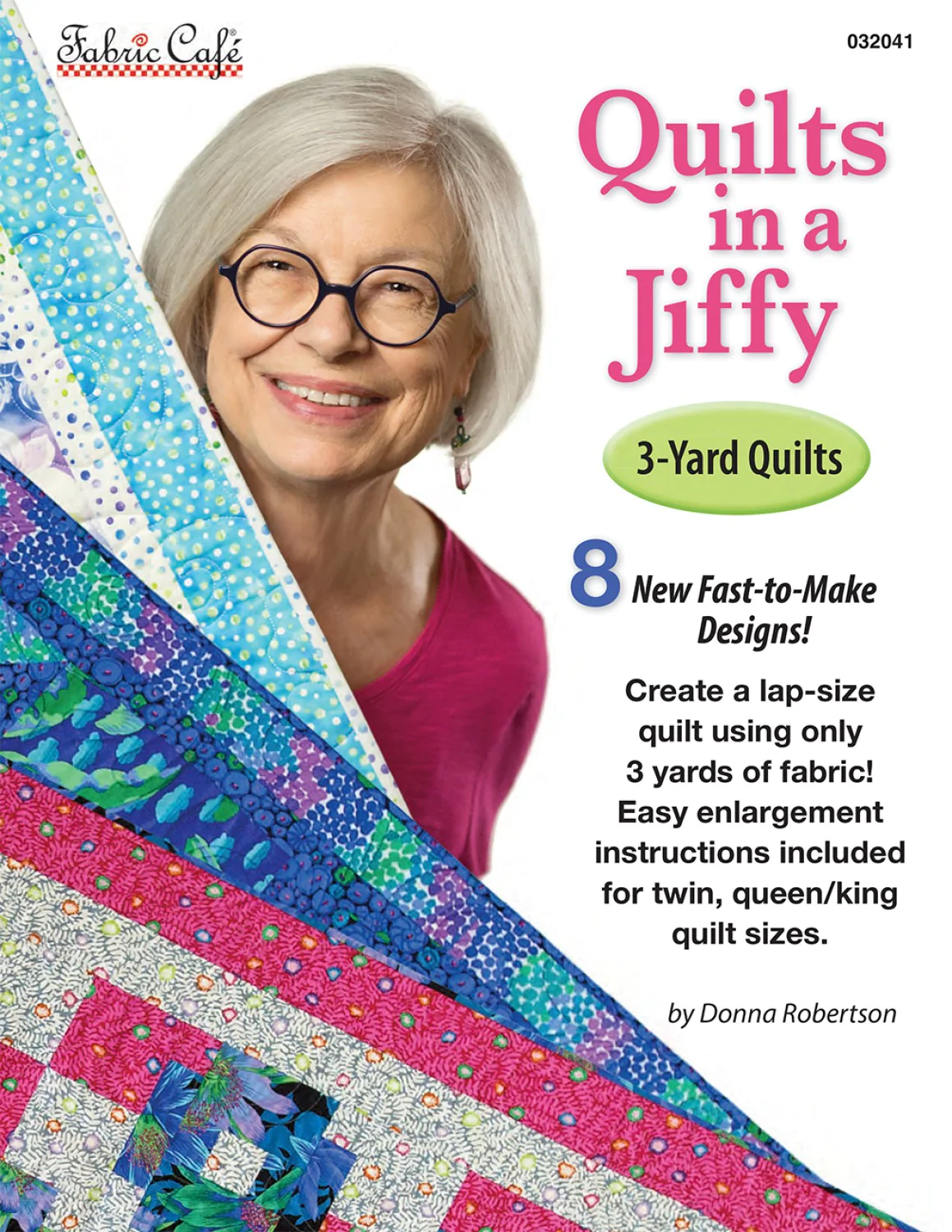 Quilts in a Jiffy 3-Yard Quilts Pattern Book
