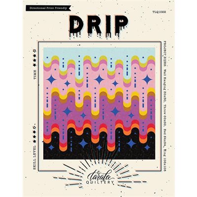 Drip Pattern By Taralee Quiltery