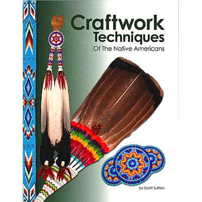 Craftwork Techniques of Native Americans