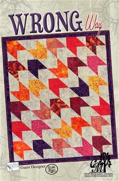 Wrong way 54" x 64" Quilt Designed by Regane Denke for Cindi McCracken Desighns